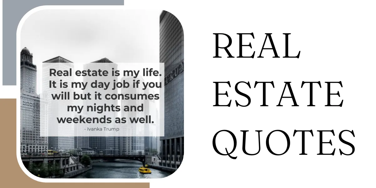 REAL ESTATE QUOTES