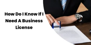 how do i know if i need a business license