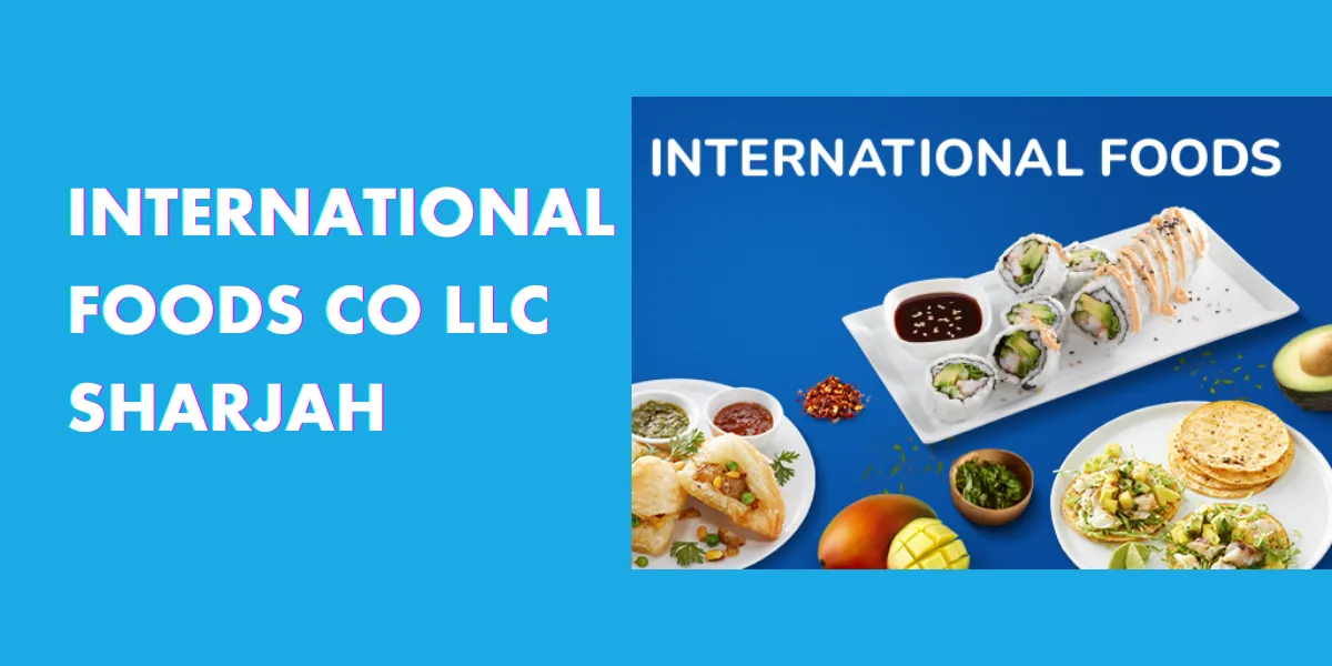 international foods co llc sharjah