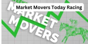 Market Movers Today