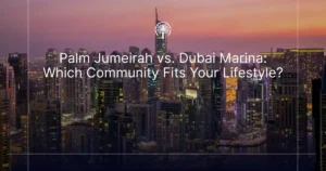 Palm Jumeirah vs. Dubai Marina